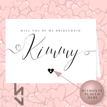 Load image into Gallery viewer, Will You Be My Bridesmaid A5 Card Personalised Name
