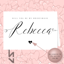Load image into Gallery viewer, Will You Be My Bridesmaid A5 Card Personalised Name
